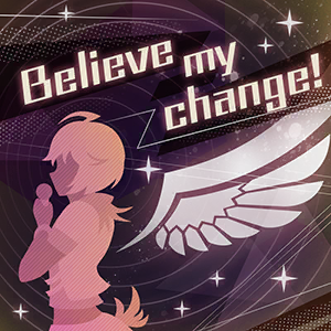 Believe My Change デレマス ミリマス シャニマス楽曲db ふじわらはじめ